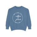Christian Sweatshirt “Coffee and Jesus Kind of Day” | Faith-Based Crewneck