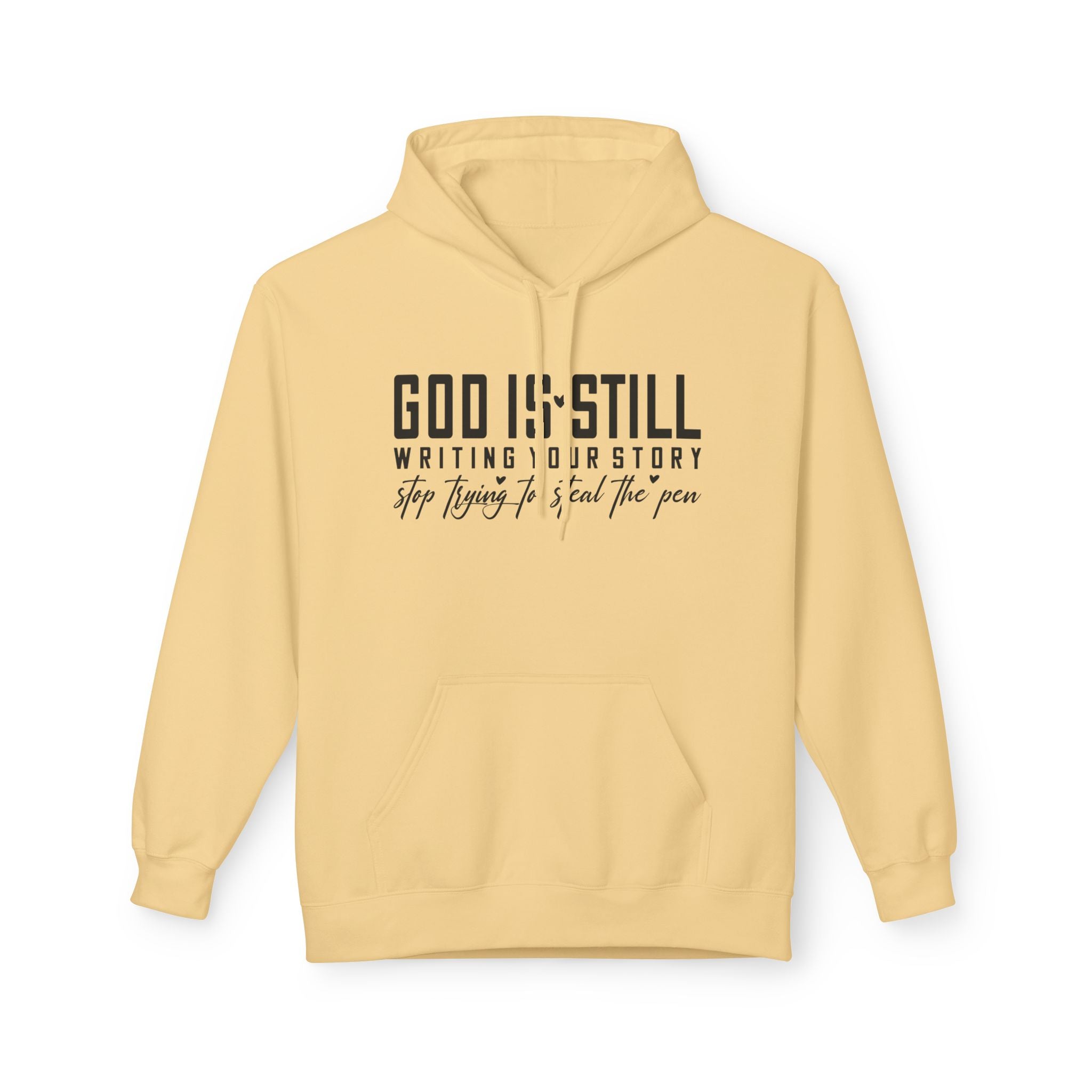 God Is Still Writing Your Story Hoodie – Christian Faith Hoodie for Women | Inspirational Scripture Sweatshirt
