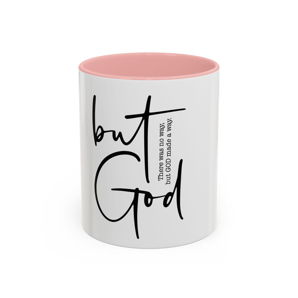 Christian Coffee Mug “But God” | Faith-Based Gift for Women | 11oz & 15oz