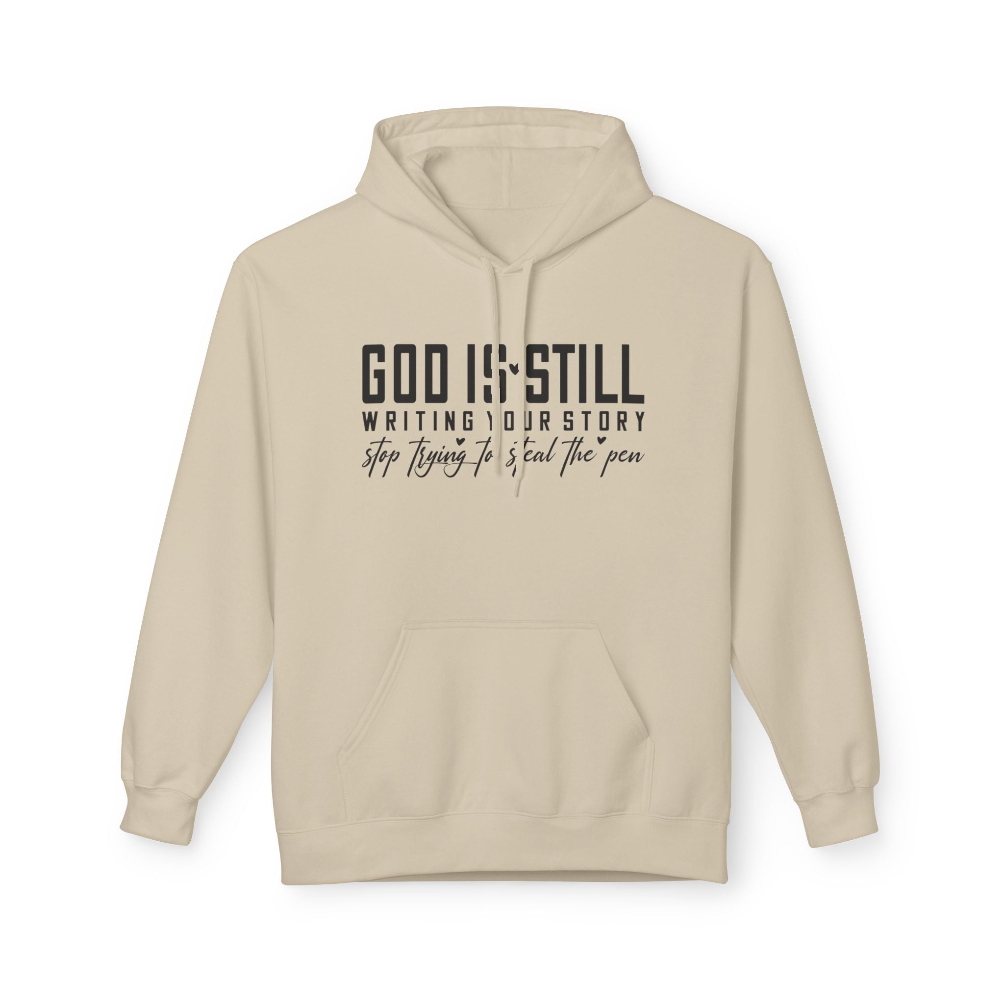 God Is Still Writing Your Story Hoodie – Christian Faith Hoodie for Women | Inspirational Scripture Sweatshirt